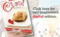 Click here for Ciao! magazine's digital edition